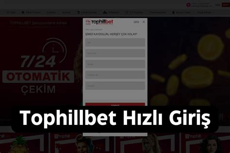 Tophillbet Giriş .